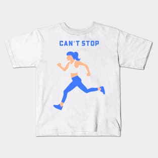 Can’t stop running Kids T-Shirt